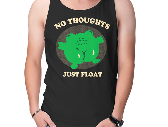 No Thoughts Just Float