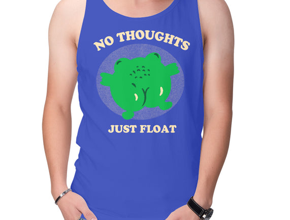 No Thoughts Just Float