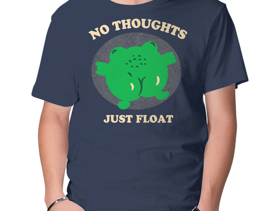 No Thoughts Just Float
