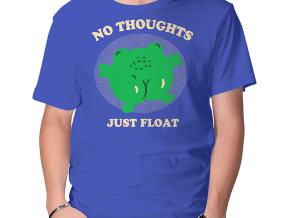 No Thoughts Just Float