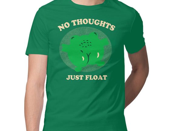 No Thoughts Just Float