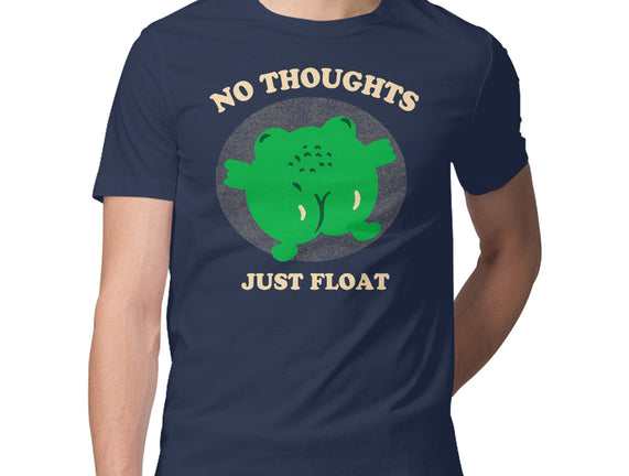 No Thoughts Just Float
