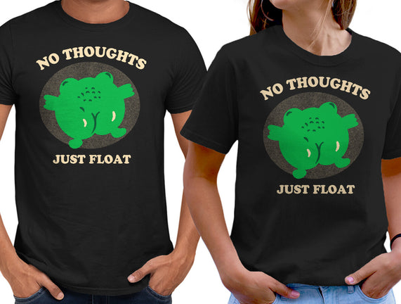 No Thoughts Just Float