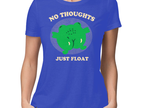 No Thoughts Just Float