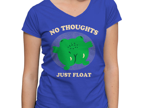 No Thoughts Just Float