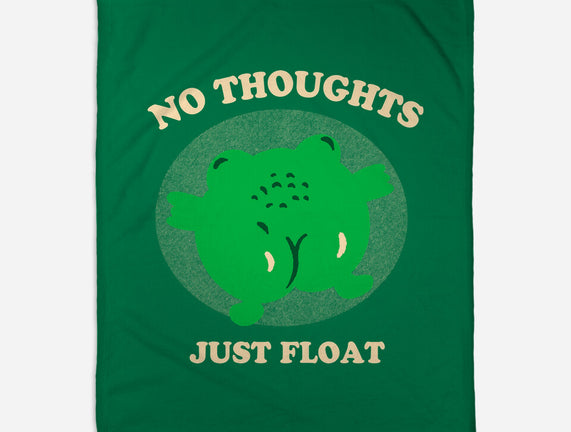 No Thoughts Just Float
