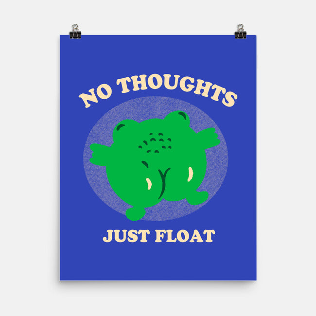 No Thoughts Just Float-None-Matte-Poster-studiolumlum