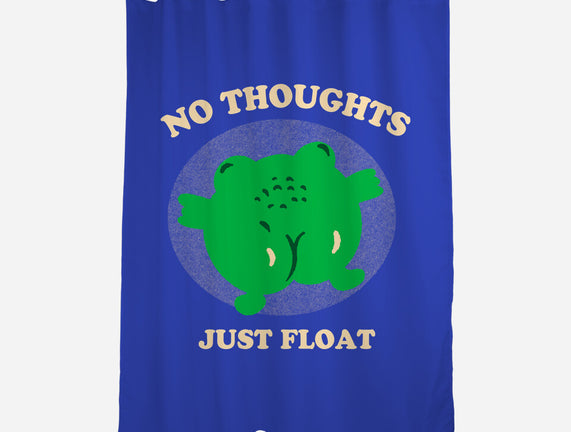 No Thoughts Just Float