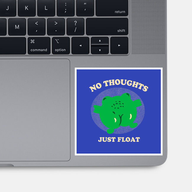 No Thoughts Just Float-None-Glossy-Sticker-studiolumlum
