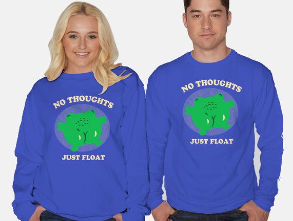 No Thoughts Just Float