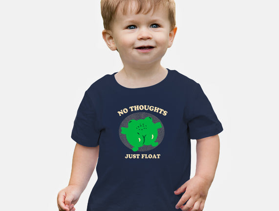 No Thoughts Just Float