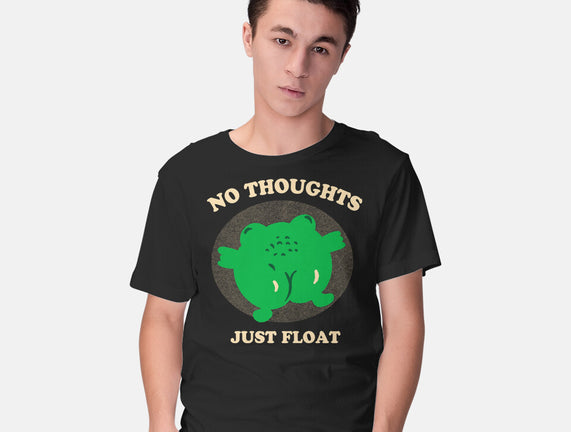 No Thoughts Just Float