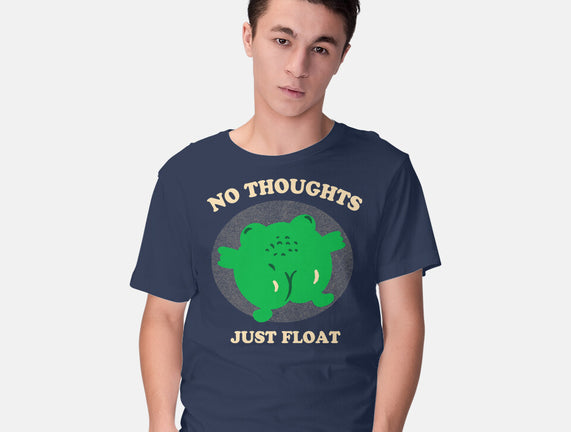 No Thoughts Just Float
