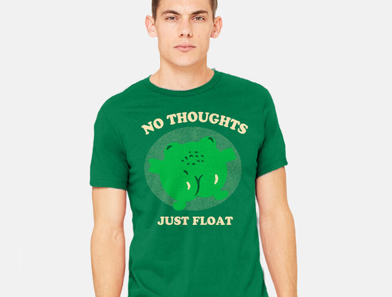 No Thoughts Just Float