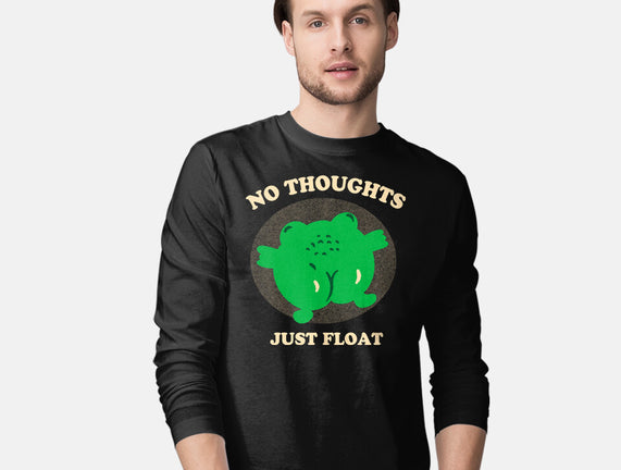 No Thoughts Just Float