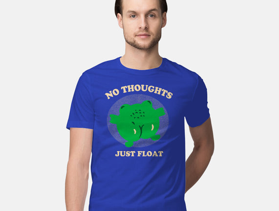 No Thoughts Just Float