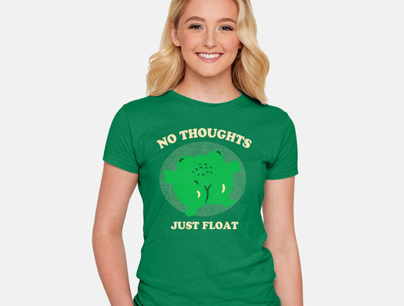 No Thoughts Just Float
