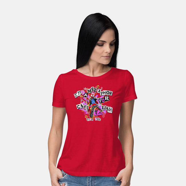 Metaphor For Capitalism-Womens-Basic-Tee-Afire