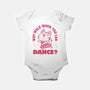 Why Walk When You Can Dance-Baby-Basic-Onesie-brunopires