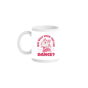 Why Walk When You Can Dance