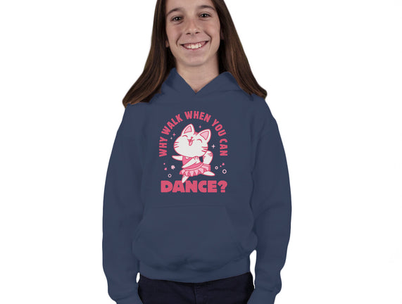 Why Walk When You Can Dance