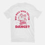 Why Walk When You Can Dance-Mens-Premium-Tee-brunopires