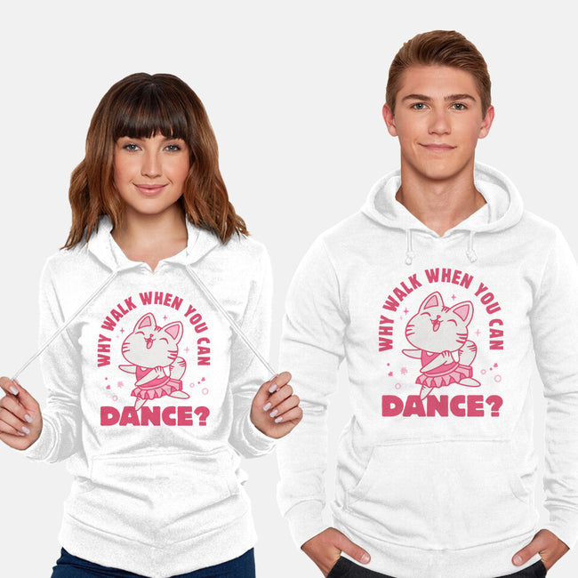 Why Walk When You Can Dance-Unisex-Pullover-Sweatshirt-brunopires