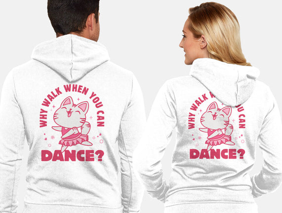 Why Walk When You Can Dance
