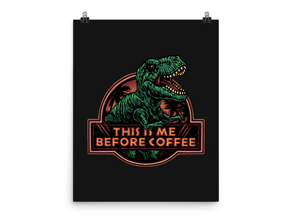 This Is Me Before Coffee