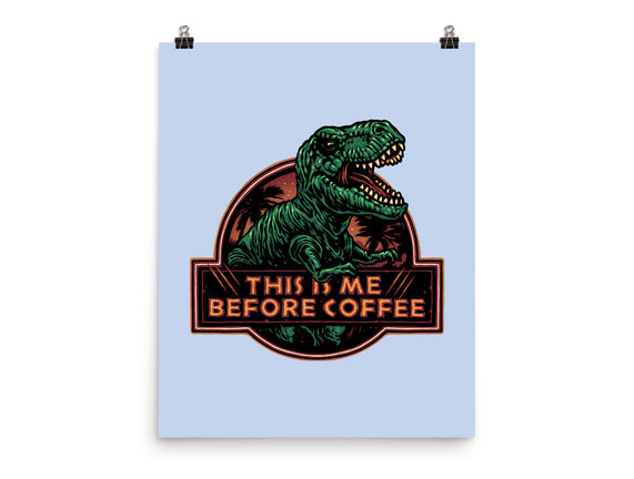 This Is Me Before Coffee