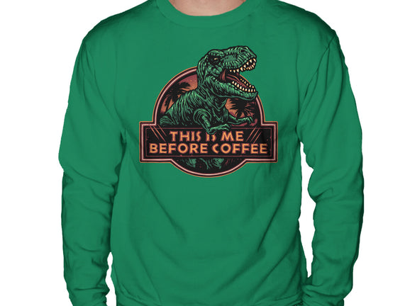 This Is Me Before Coffee