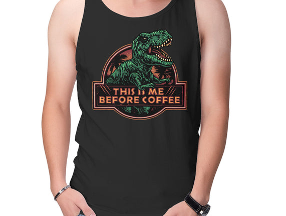 This Is Me Before Coffee