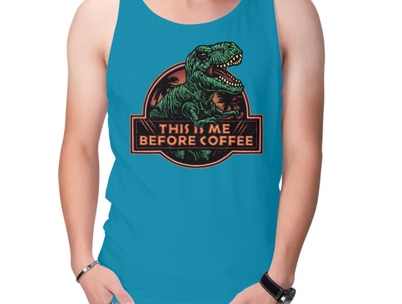 This Is Me Before Coffee