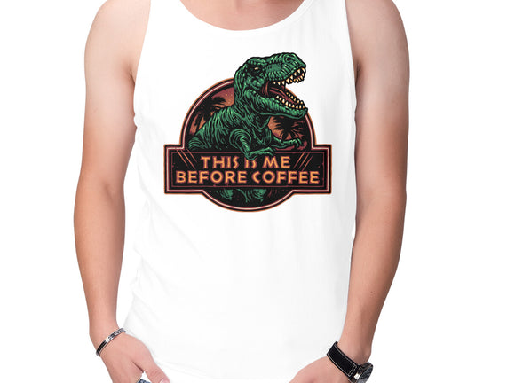 This Is Me Before Coffee