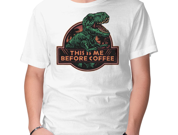 This Is Me Before Coffee