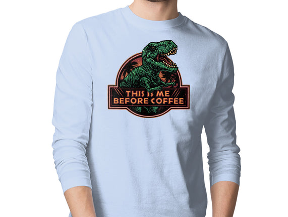 This Is Me Before Coffee