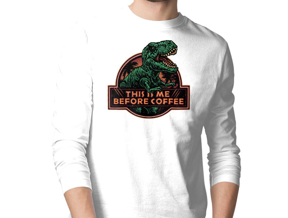 This Is Me Before Coffee