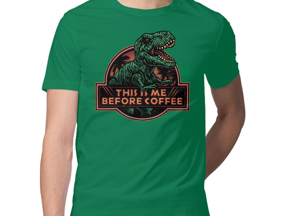 This Is Me Before Coffee