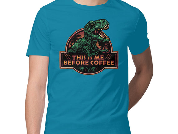 This Is Me Before Coffee