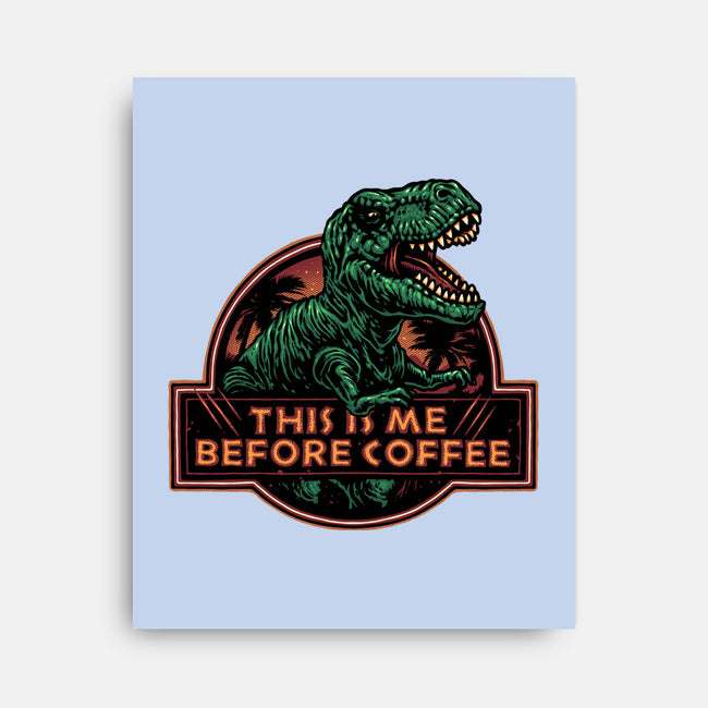 This Is Me Before Coffee-None-Stretched-Canvas-glitchygorilla