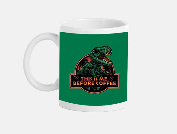 This Is Me Before Coffee