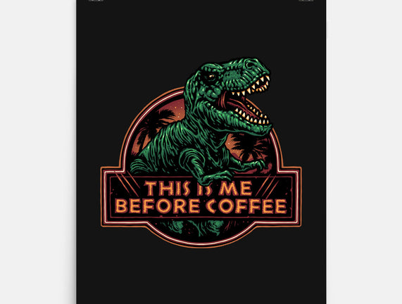 This Is Me Before Coffee