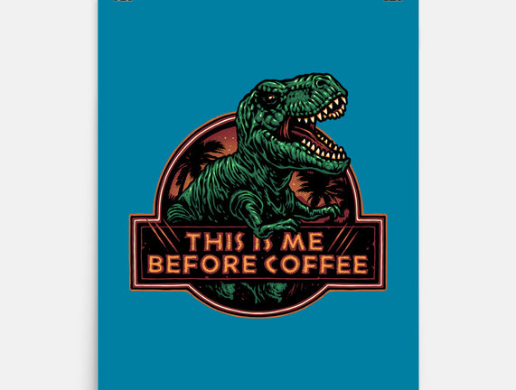 This Is Me Before Coffee
