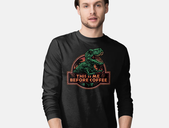 This Is Me Before Coffee