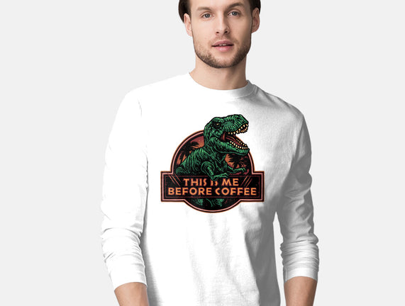 This Is Me Before Coffee