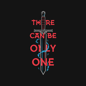 There Can Be Only One