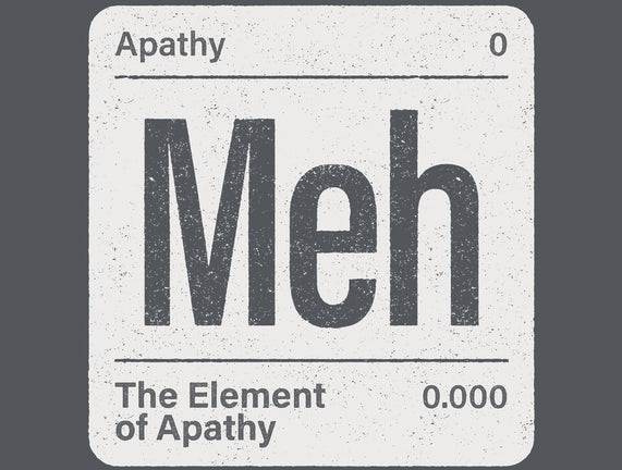 The Element Of Apathy