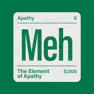 The Element Of Apathy