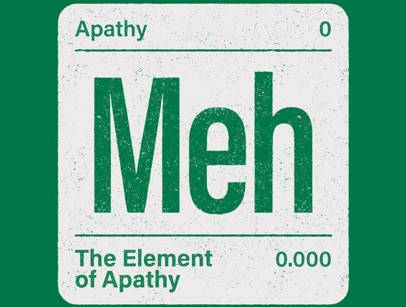 The Element Of Apathy
