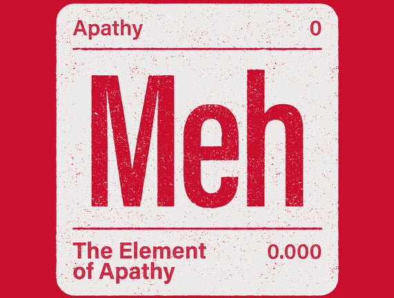 The Element Of Apathy